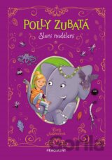 Polly Zubatá: Sloní nadělení