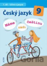Český jazyk 9  Máme rádi češtinu