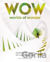 The Worlds of Wonder : Experience design for curious people
