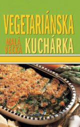 Malá veľká vegetariánska kuchárka