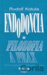 Endodoncia - filozofia a prax