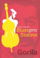 Blues pro Stalina
