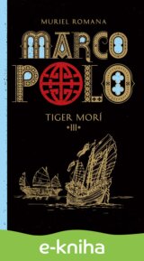 Marco Polo 3. - Tiger morí
