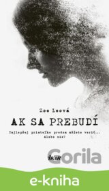 Ak sa prebudí