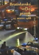 Bratislavský veľký piatok 25. marec 1988