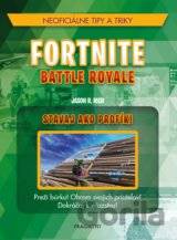 Fortnite Battle Royale: Stavaj ako profík!