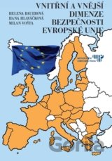 Vnitřní a vnější dimenze bezpečnosti Evropské unie