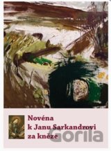 Novéna k Janu Sarkandrovi za kněze