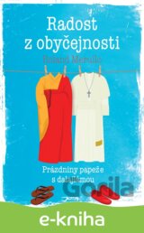 Radost z obyčejnosti