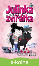 Julinka a její zvířátka: Nezbedný poník