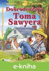 Dobrodružství Toma Sawyera (pro děti)