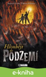 Hlouběji do podzemí