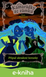 Kamarádky ze zámku: Případ ukradené korunky