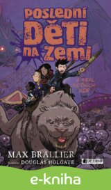 Poslední děti na Zemi a král nočních můr
