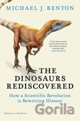 The Dinosaurs Rediscovered