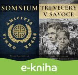 Somnium + Tři večery v Savoce