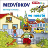 Medvídkov ve městě