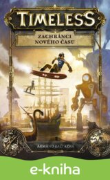Timeless: Zachránci nového času