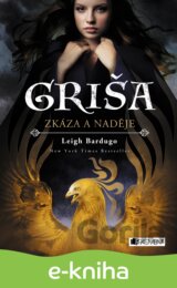 Griša: Zkáza a naděje