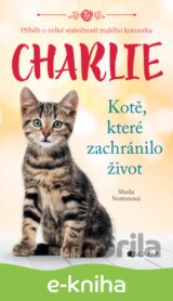 Charlie - Kotě, které zachránilo život
