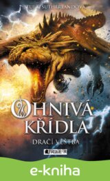 Ohnivá křídla: Dračí věštba