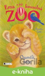 Ema a její kouzelná ZOO: Osamělé lvíče