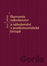 Ekonomie náboženství a náboženství v postkomunistické Evropě