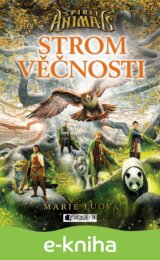 Spirit Animals 7: Strom věčnosti
