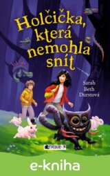 Holčička, která nemohla snít