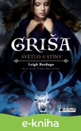 Griša: Světlo a stíny