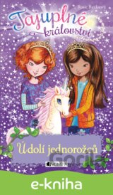Tajuplné království: Údolí jednorožců