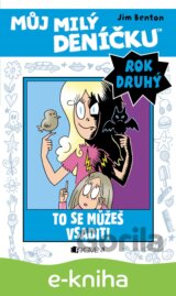 Můj milý deníčku (2. rok): To se můžeš vsadit!