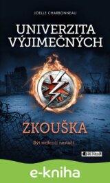 Univerzita výjimečných: Zkouška