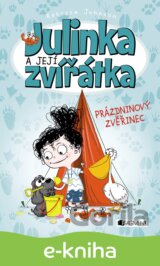 Julinka a její zvířátka: Prázdninový zvěřinec