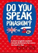 Do you speak ponashom?