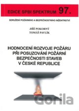 Hodnocení rozvoje požáru při posuzování požární bezpečnosti staveb v České republice
