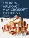 Tvorba aplikací v Microsoft Office 97 pomocí jazyka Visual Basic
