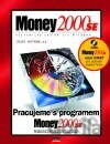 Pracujeme s programem Money 2000 SE