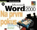 Microsoft Word 2000 CZ Na první pokus