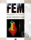 FEM principy a praxe metody konečných prvků