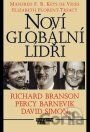 Noví globální lídři: Richard Branson, Percy Barnevik a David Simon