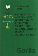 Fytotechnika a produkcia dendromasy porastov vybraných cudzokrajných drevín na Slovensku