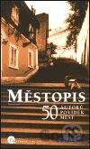 Městopis - 50 autorů, povídek, měst