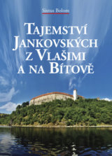 Tajemství Jankovských z Vlašimi a na Bítově