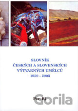 Slovník českých a slovenských výtvarných umělců 1950 - 2003 (Por - Rj)