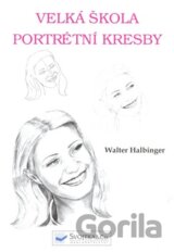 Velká škola portrétní kresby