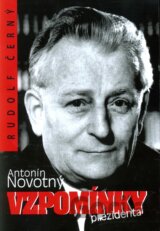Antonín Novotný - Vzpomínky presidenta