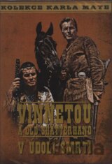 Karel May: Vinnetou a Old Shatterhand v Údolí smrti