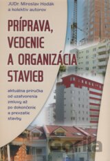 Príprava, vedenie a organizácia stavieb