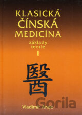 Klasická čínská medicína I